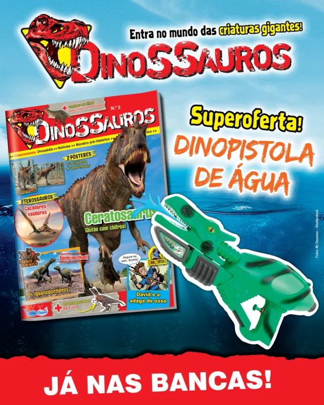 Será que ouvi um RAU? Será isto... um... dinossauro? É mesmo!

A nova edição da tua revista Dinossauros chega hoje às bancas. Que incrível!

Descobre tudo sobre o Ceratosaurus e os dinossauros voadores que sobrevoaram os nossos céus há milhões de anos. Fica também a saber quais foram os dinossauros que viveram em Portugal e onde podes encontrar vestígios da sua passagem!

E, para teres um verão dinotástico, ainda recebes de oferta uma dinopistola de água!